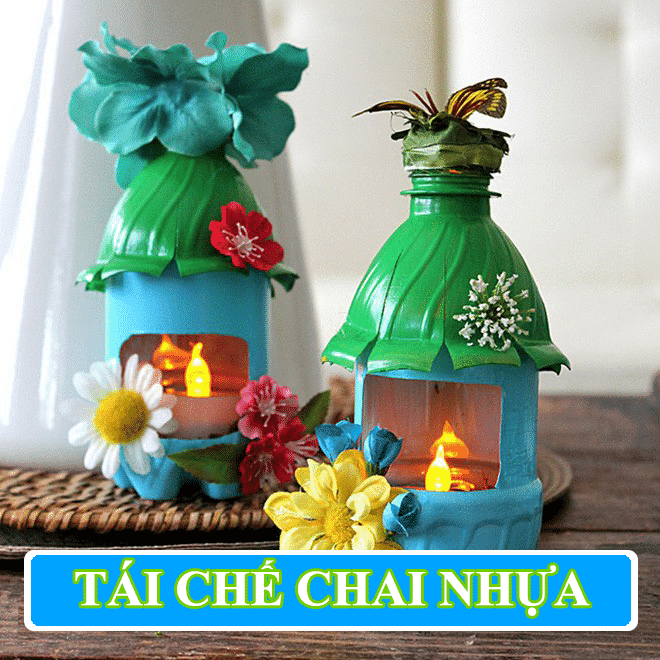 {Mẹo Hay} Top 33 cách tái chế chai nhựa đơn giản nhất